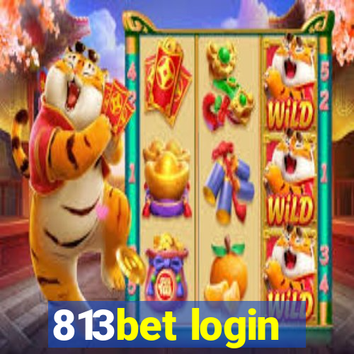 813bet login